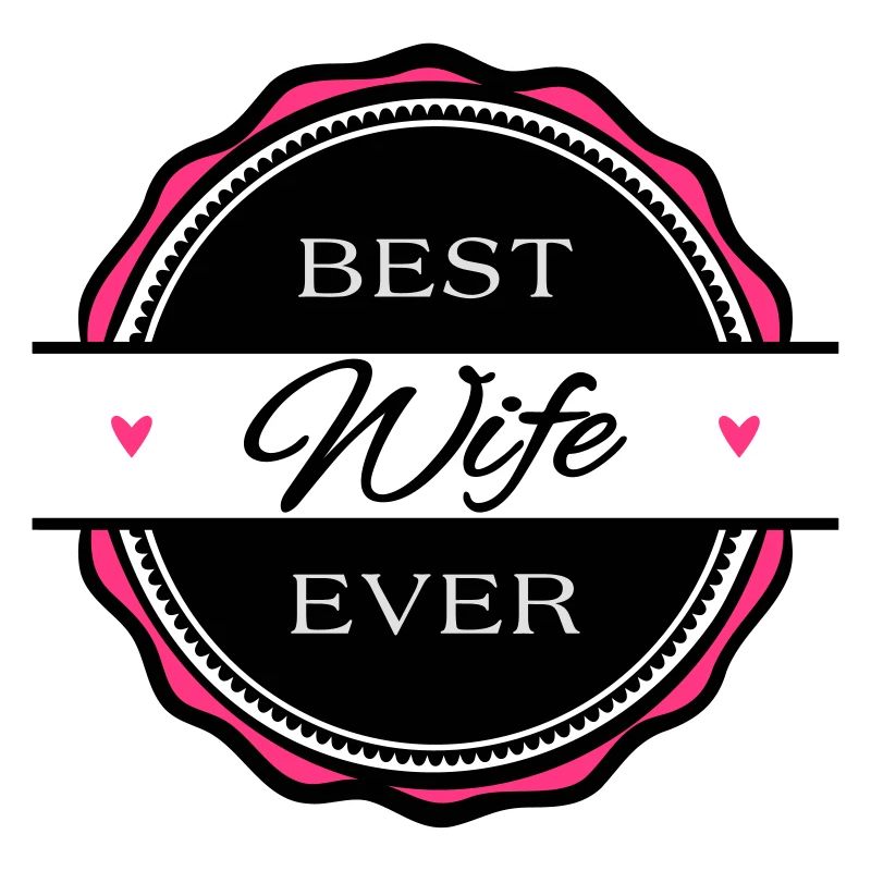 Best Wife ever
