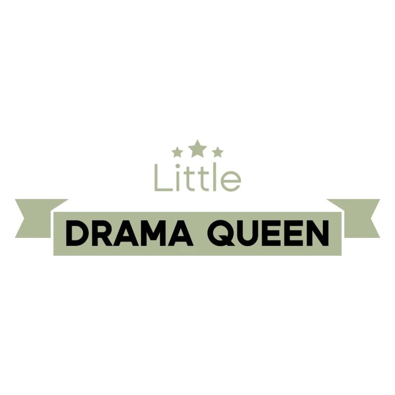Little Drama Queen
