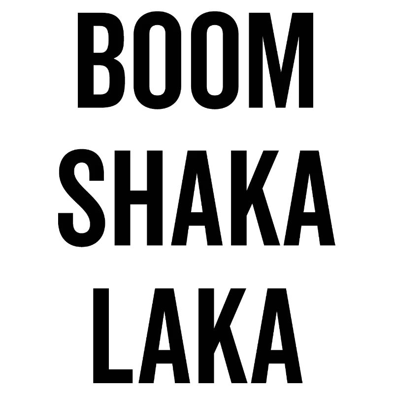 Bumm Shaka Laka