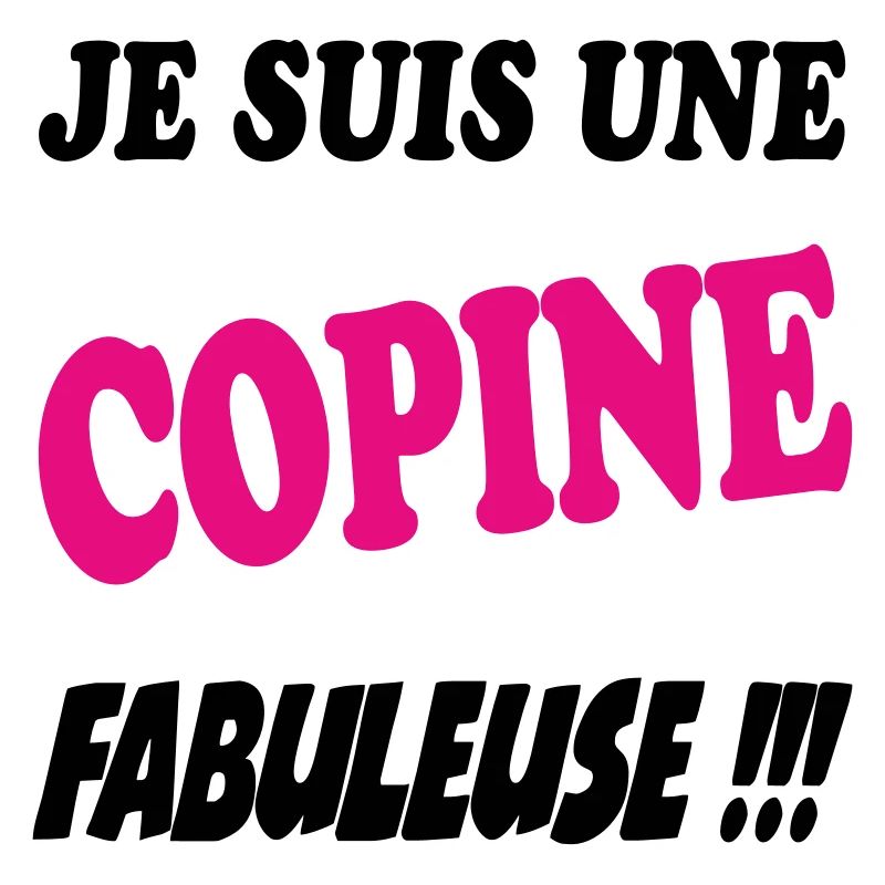Je suis une copine fabuleuse