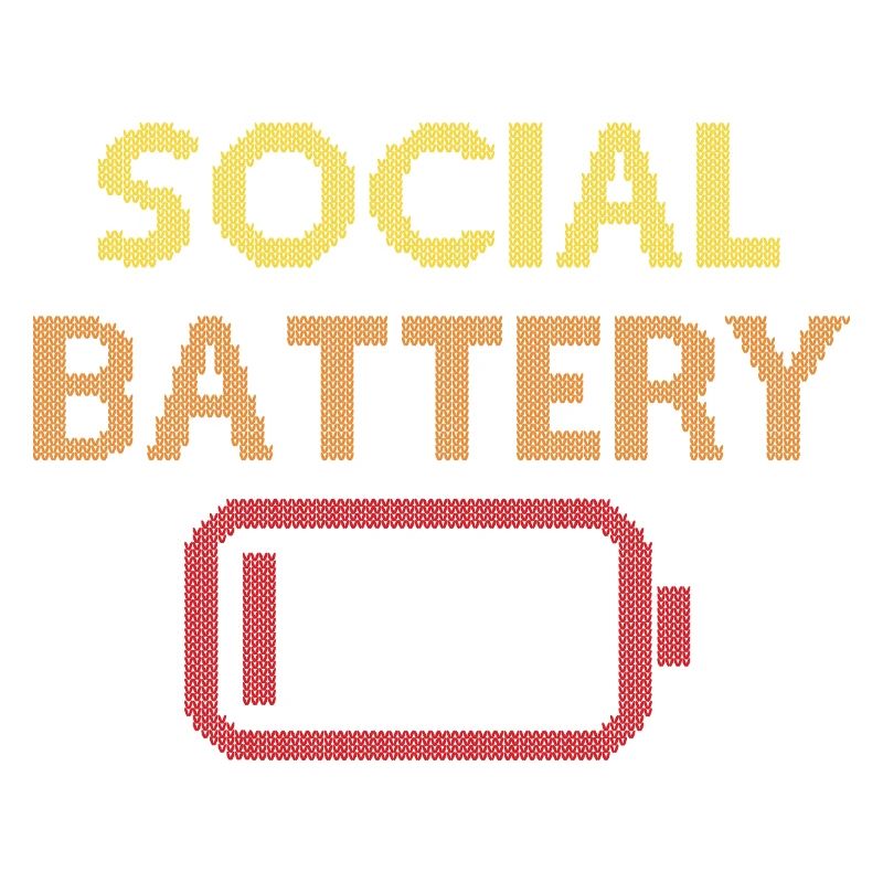 Social Battery Low