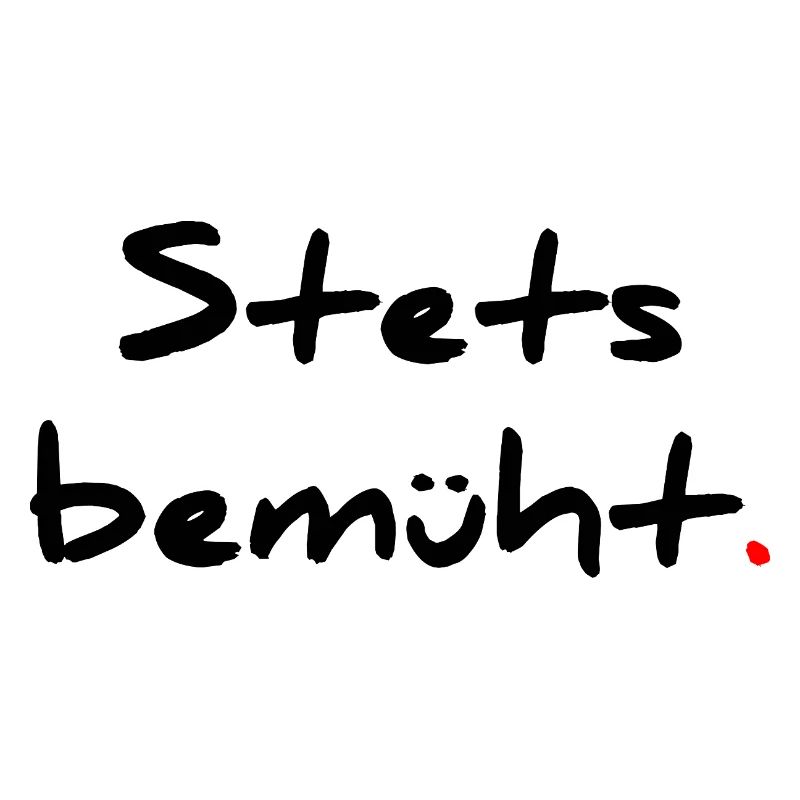 Stets bemüht