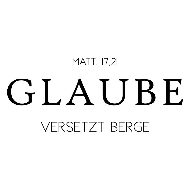 Glaube versetzt Berge