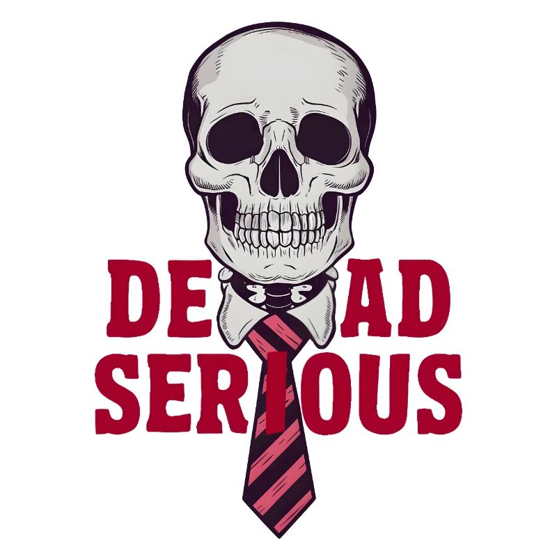 Dead Serious
