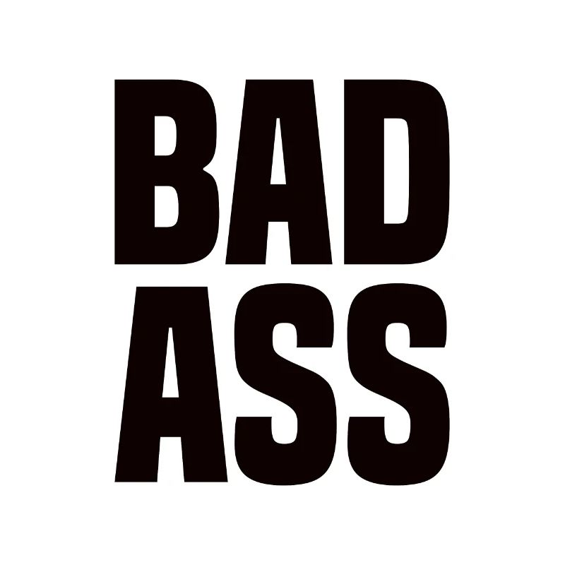 Bad Ass