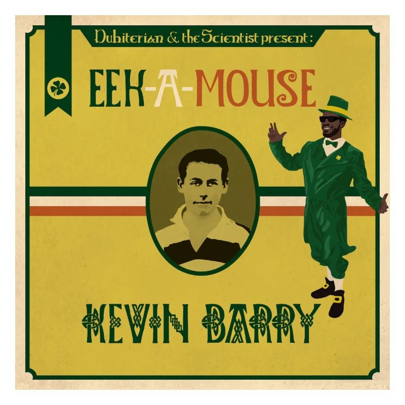 Eek-a-Mouse Kevin Barry