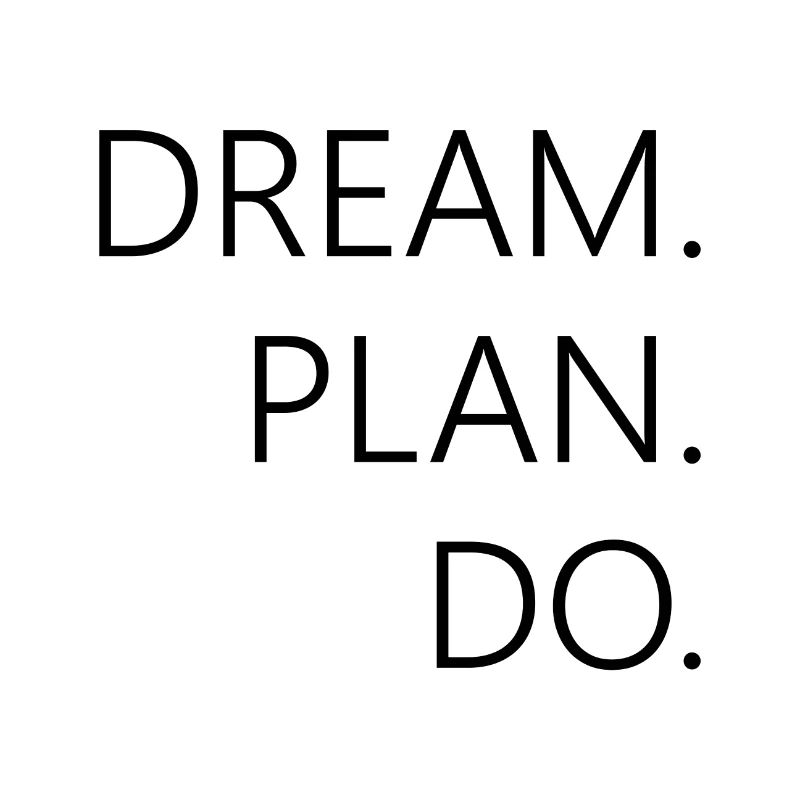 dream plan do