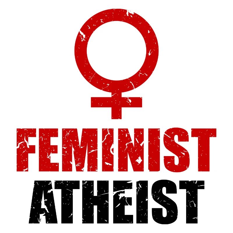 FEMINIST ATHEIST