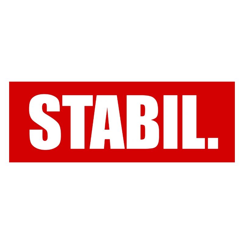 Stabil.