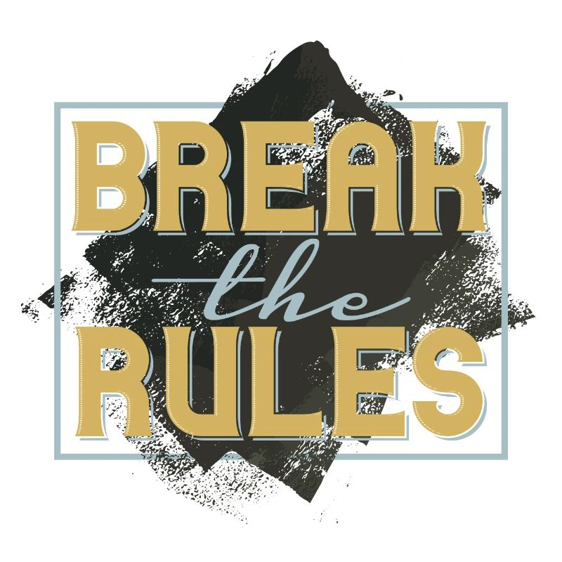 DIE REGELN BRECHEN