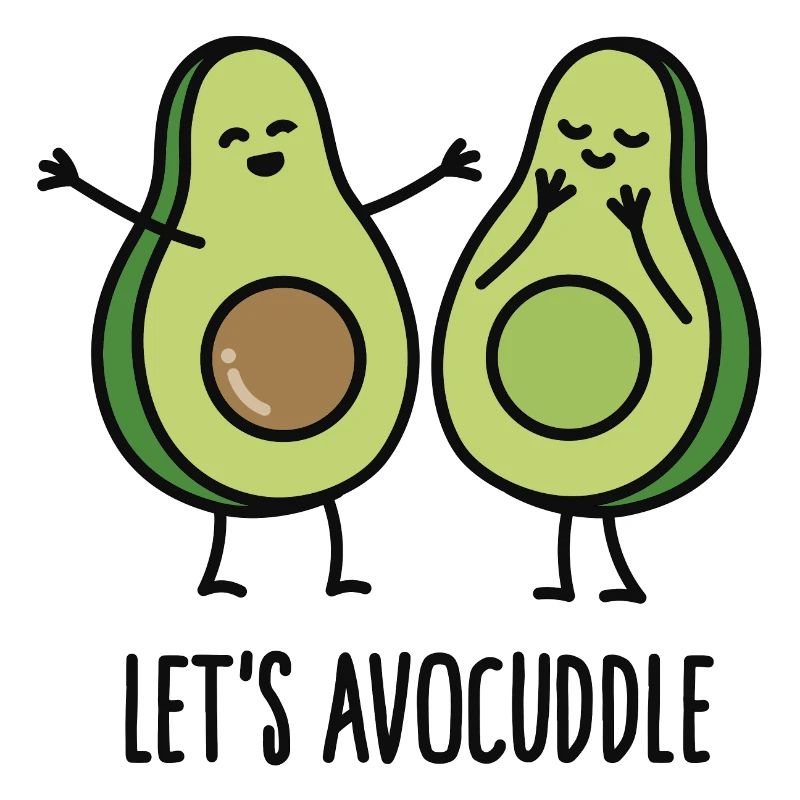 Let's avocuddle