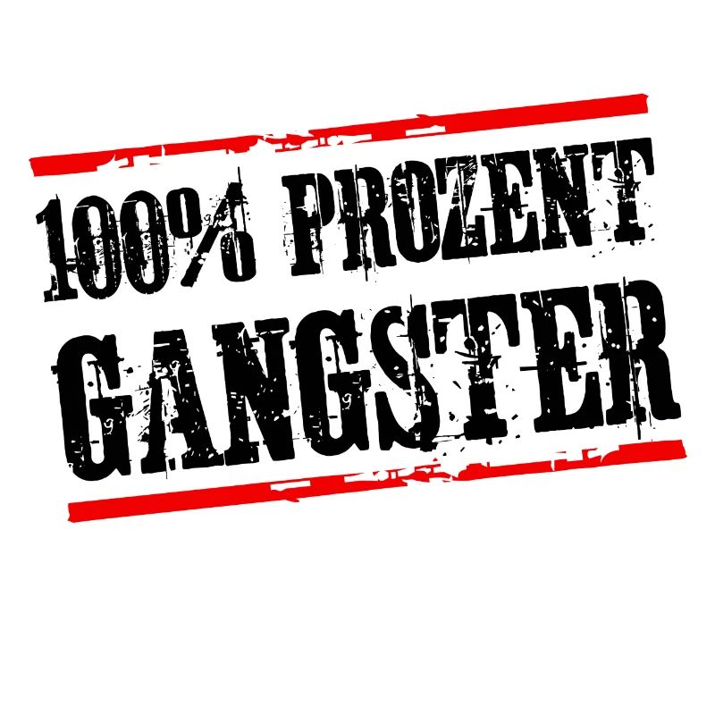 gangster 100 prozent
