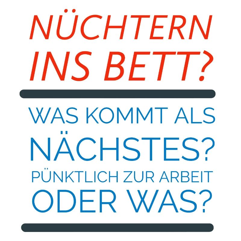 Nüchtern ins Bett