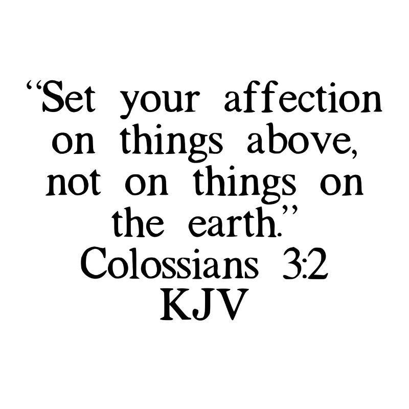 Kolosser 3:2 KJV