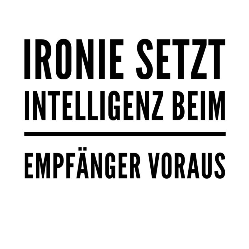 Ironie benötigt Intelligenz