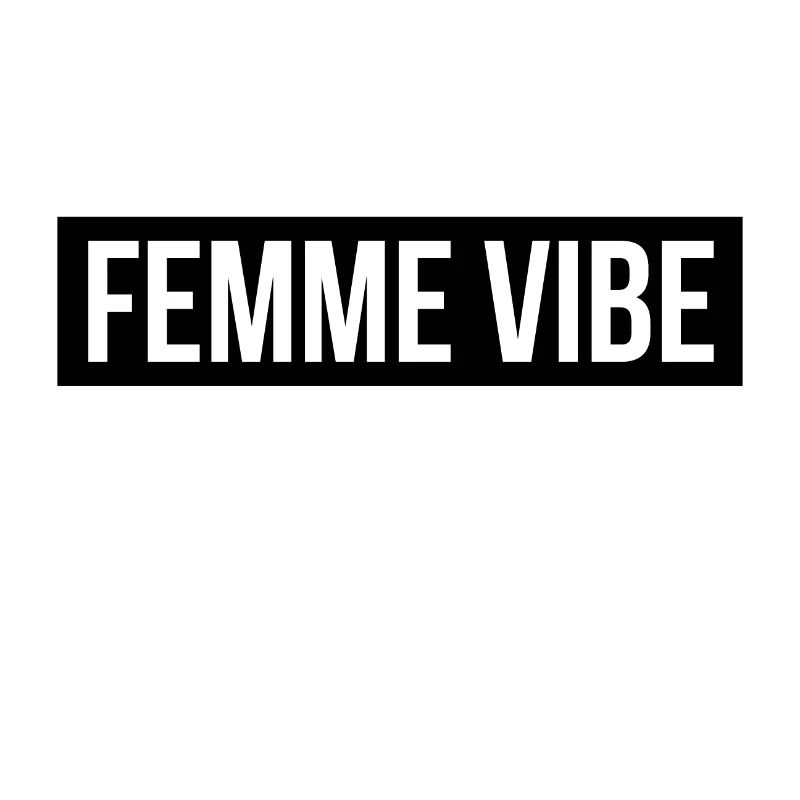 Femme Vibe