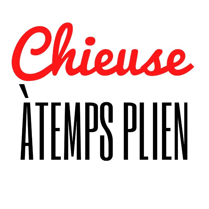 Chieuse à temps plein