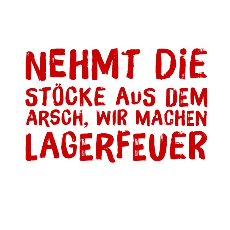 wir machen Lagerfeuer