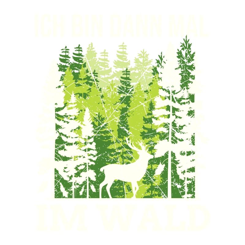 Forest worker forest saying hunter joke gift