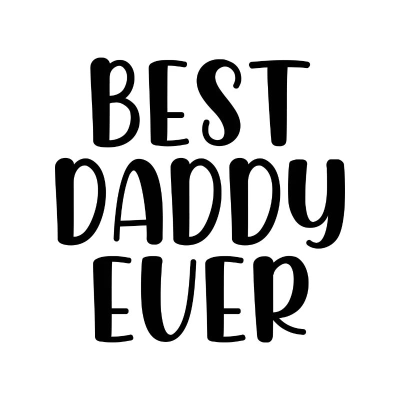 Best daddy ever