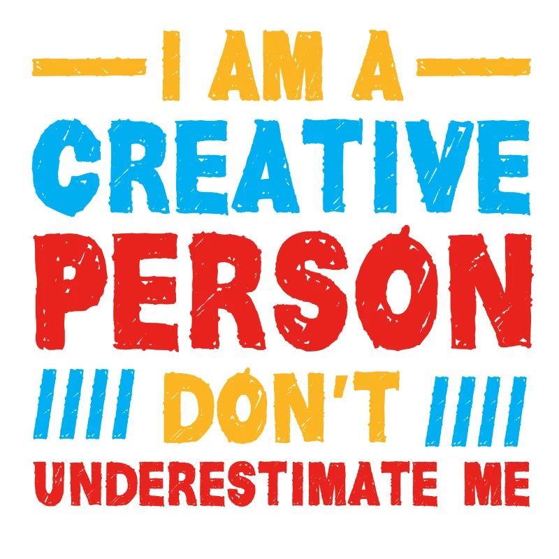 Creative Person Spruch Geschenkidee
