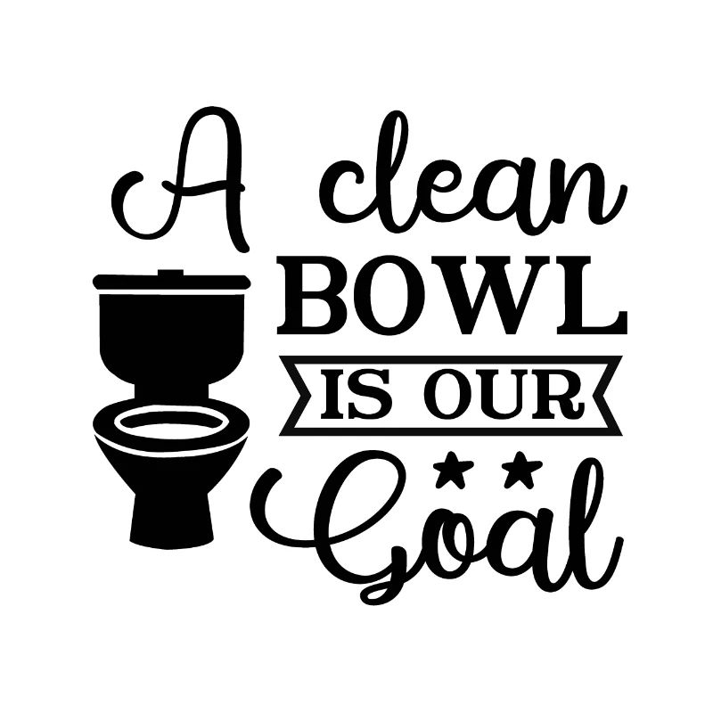 A clean Bowl is our Goal