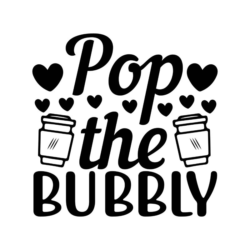 Pop the Bubbly