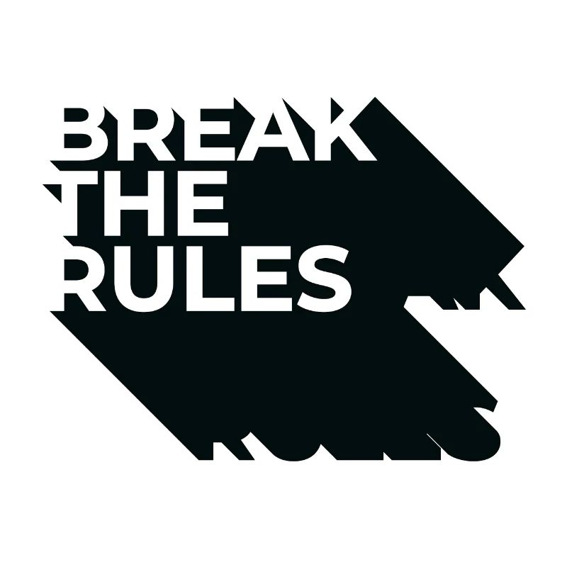 Break the Rules