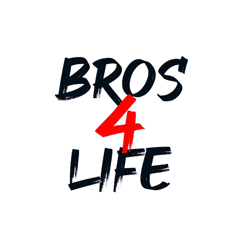 Bros 4 Life