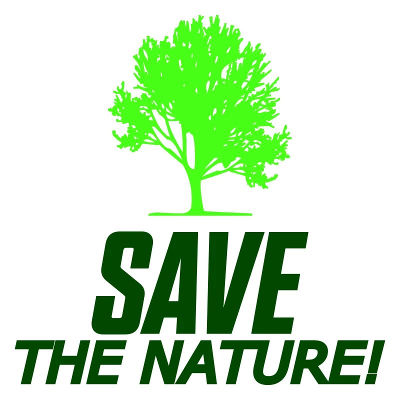 save the nature