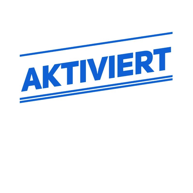 ich wurde aktiviert