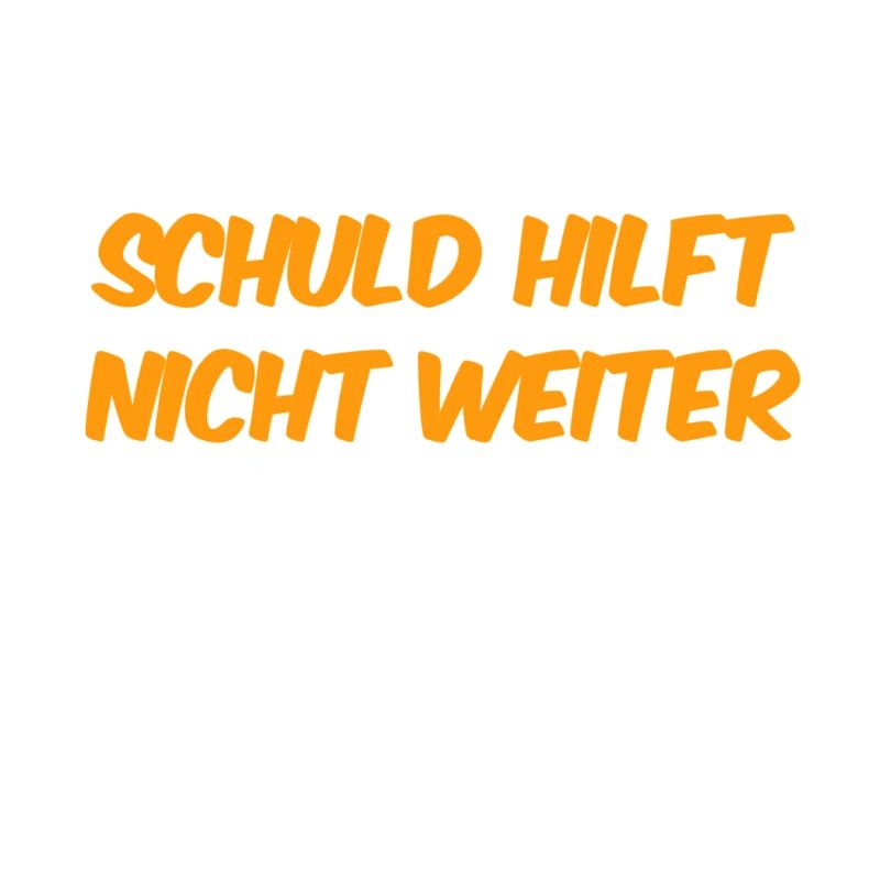 Schuld bringt nichts