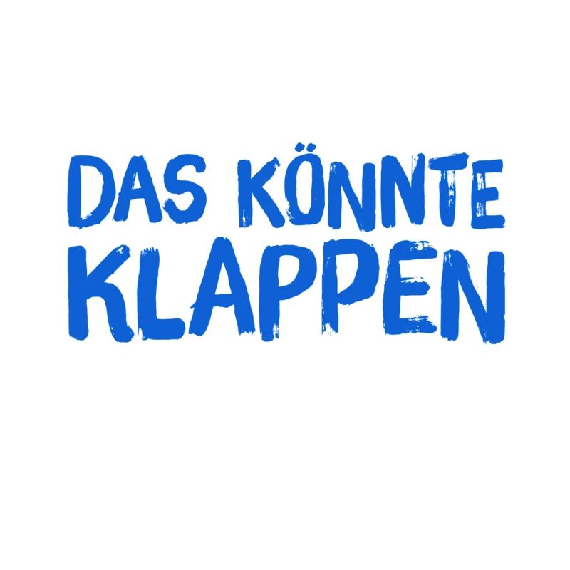 das könnte klappen