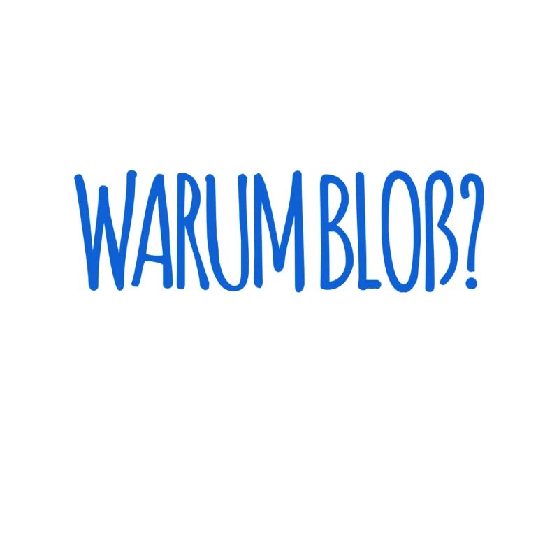 weshalb bloß?