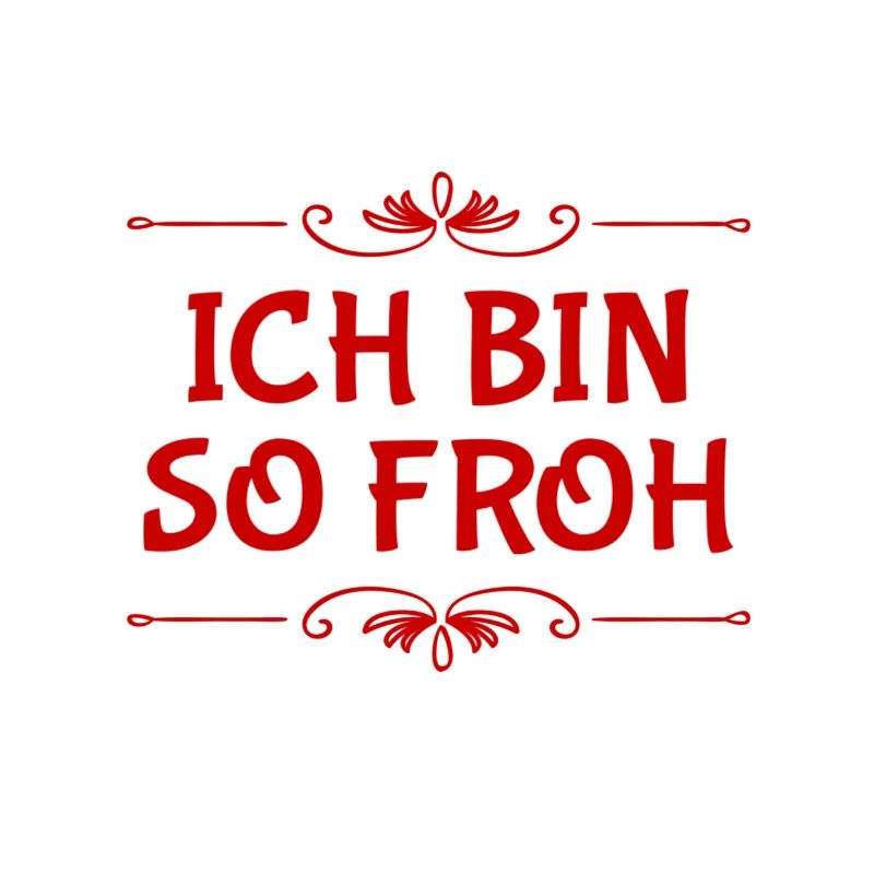 ich bin fröhlich
