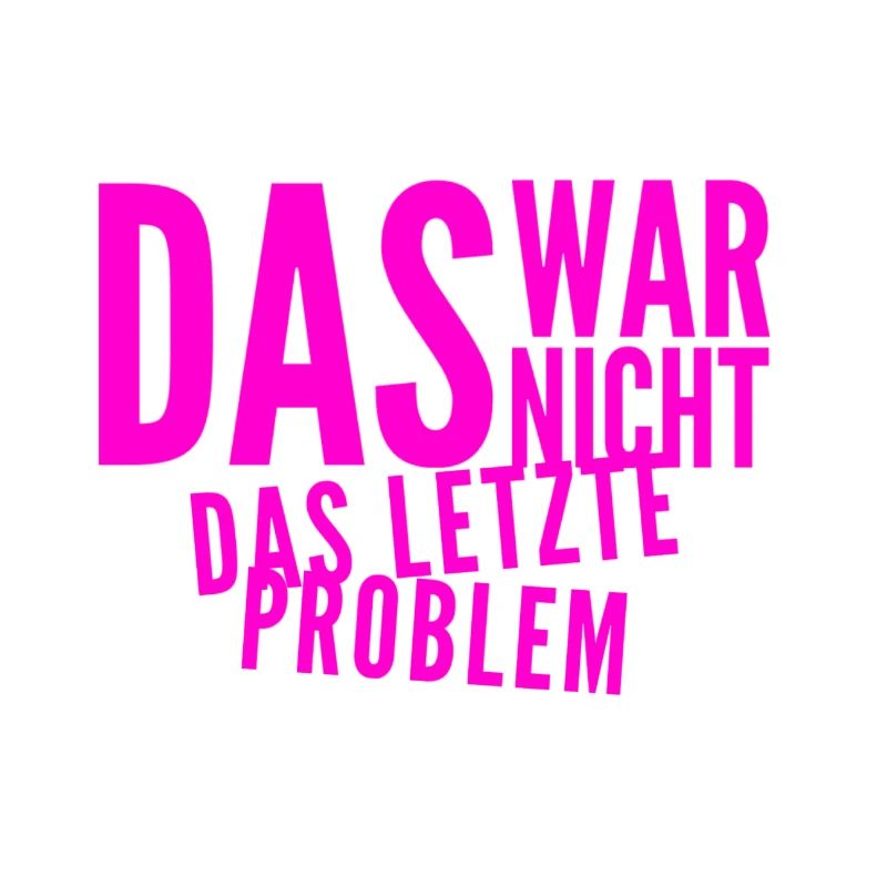 vor dir steht ein Problemlöser