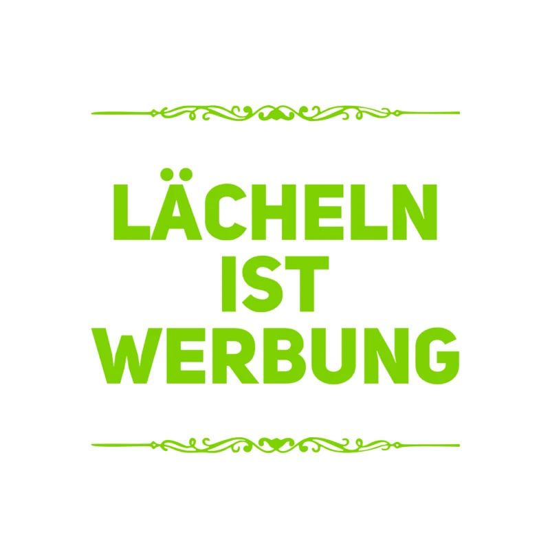 lächeln ist genial