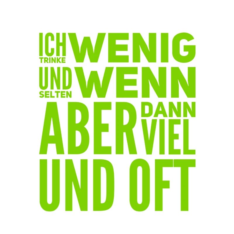 ich trinke kaum