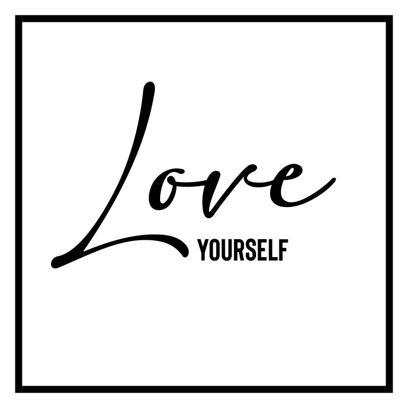 love yourself