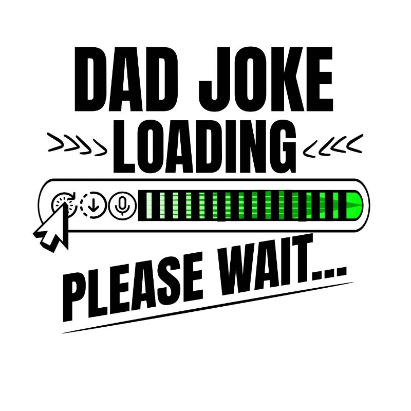 Dad joke loading please wait papa Geschenk Idee