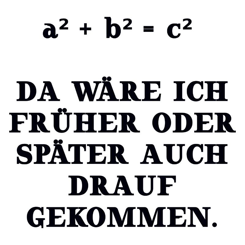 Mathe Mathematik lustige Geschenkidee Pythagoras