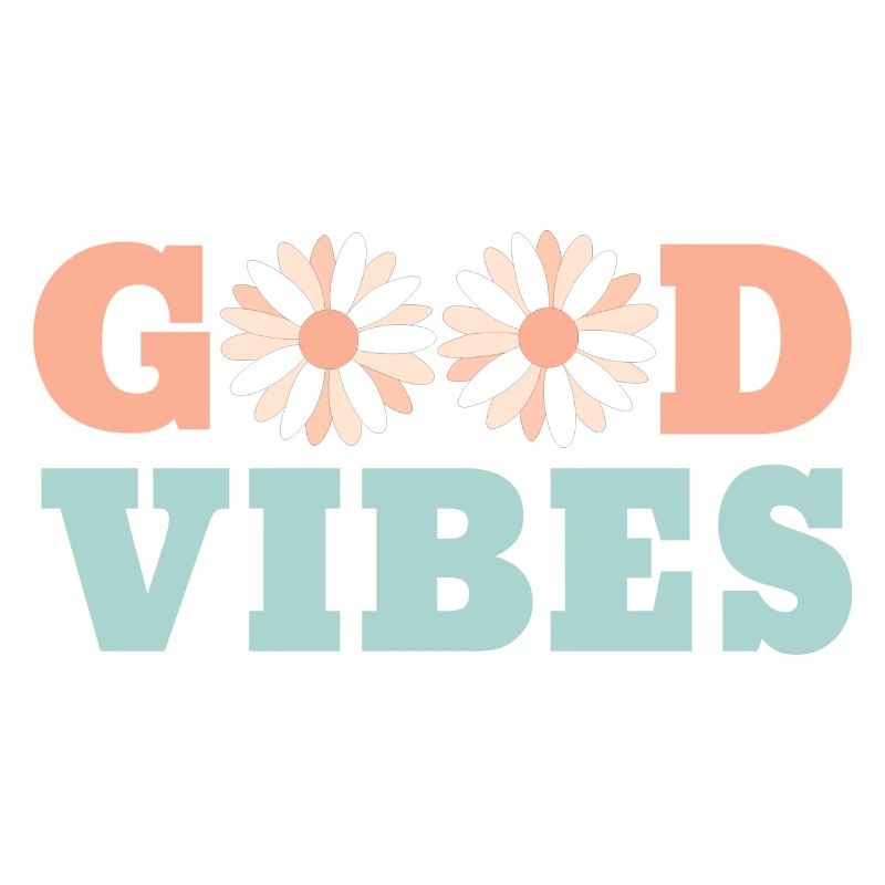 GOOD VIBES
