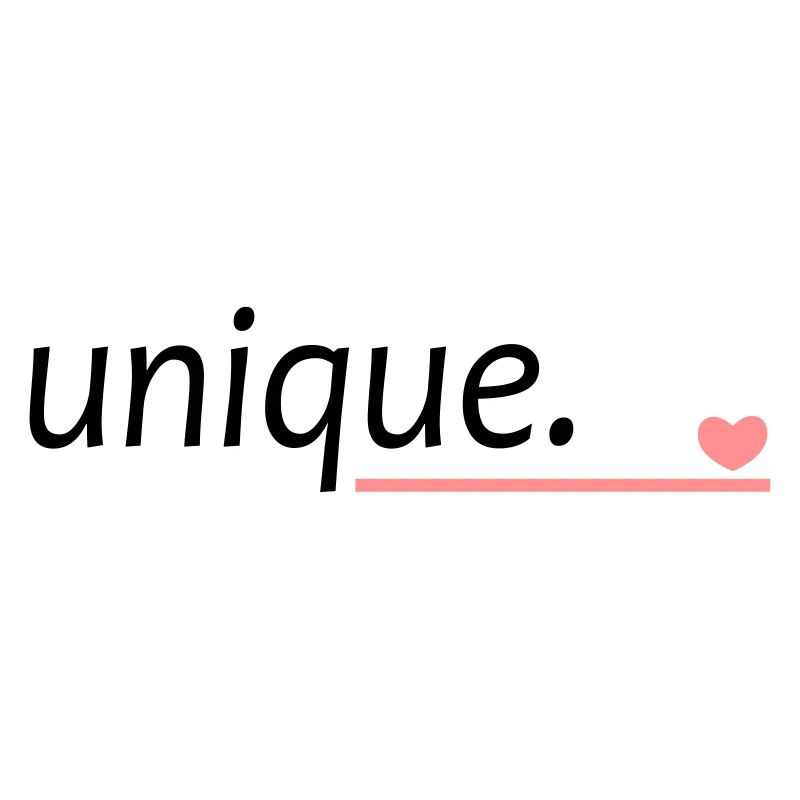 unique einzigartig Spruch