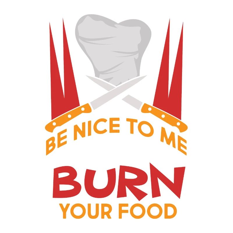 Sei nett oder ich verbrenne dein Essen.