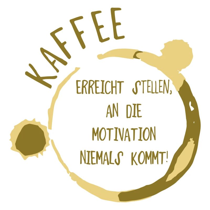 Kaffee Motivation