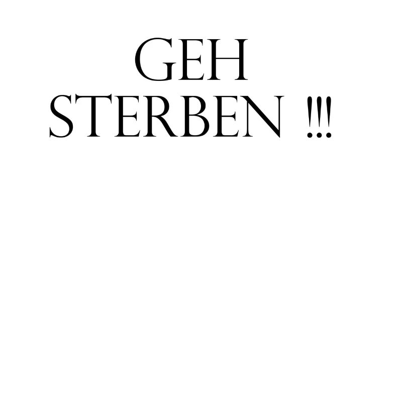 Geh Sterben