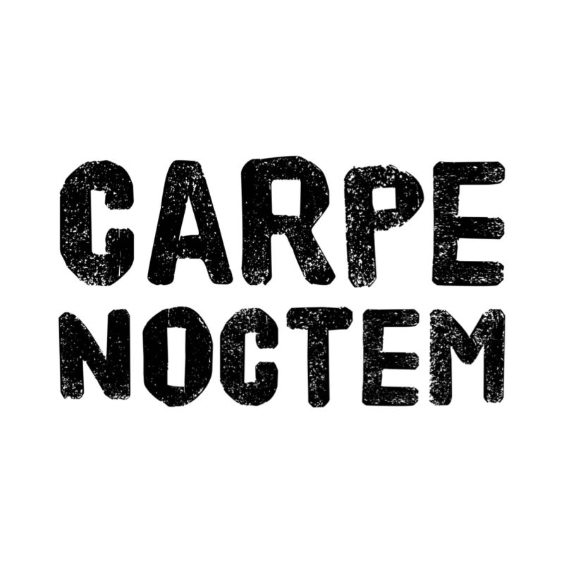 Carpe Noctem