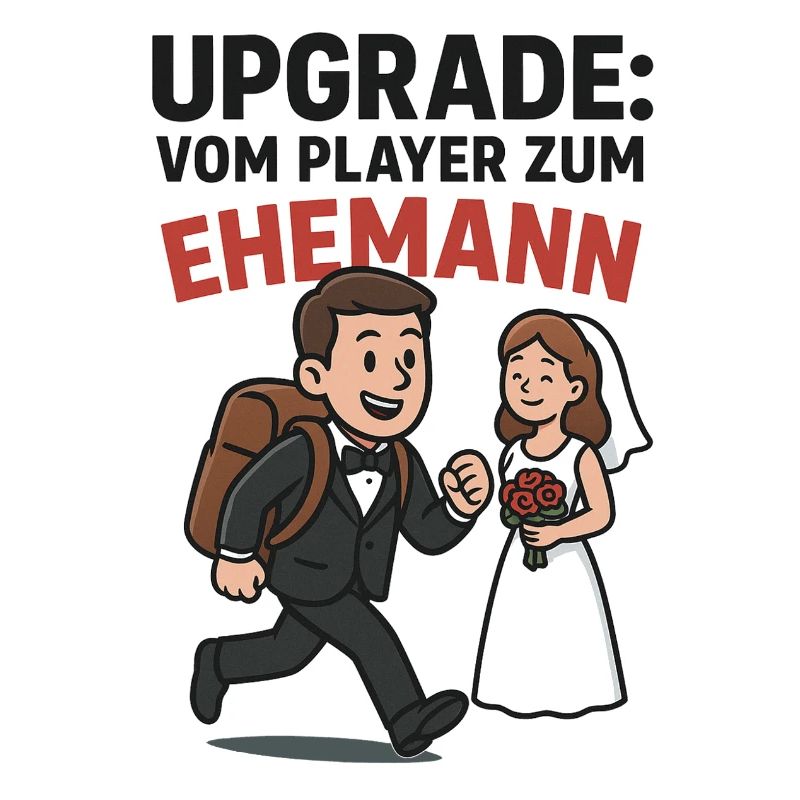 Upgrade zum Ehemann