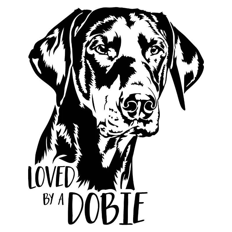 Loved by a Dobie Hundespruch Dobermann Wilsigns