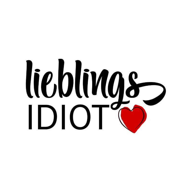 Lieblings Idiot